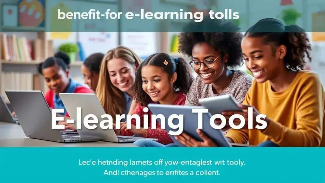 Benefits of using e-learning tools
