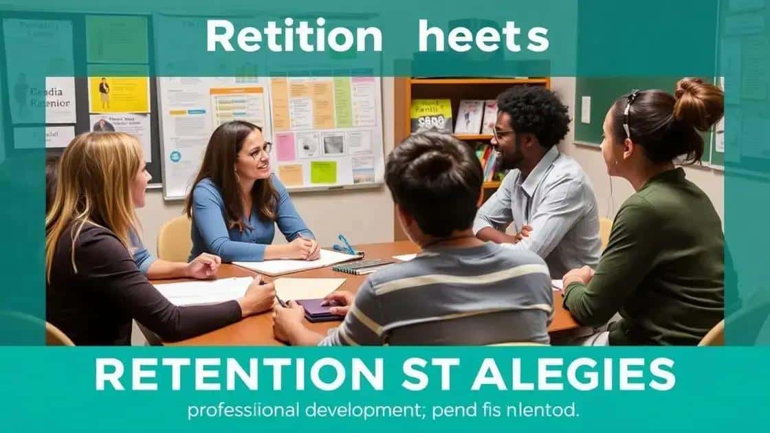 Retention methods for sustaining teaching talent